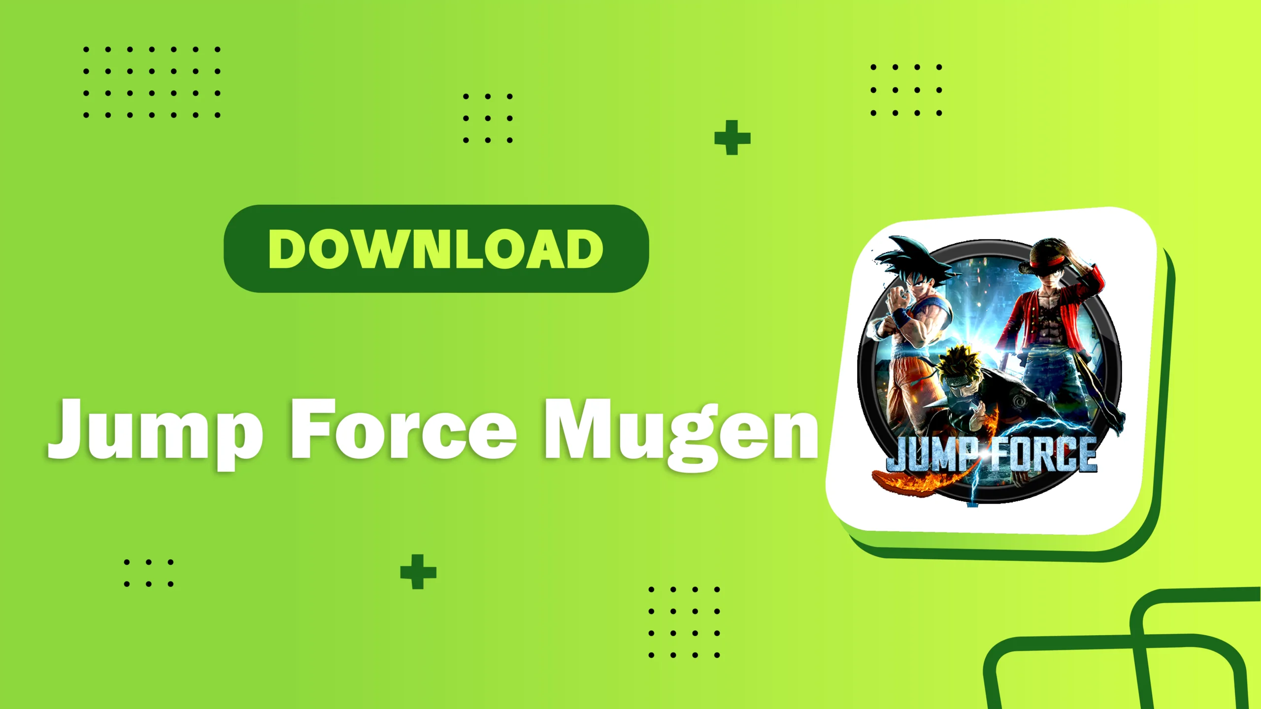 Jump Force Mugen APK 1