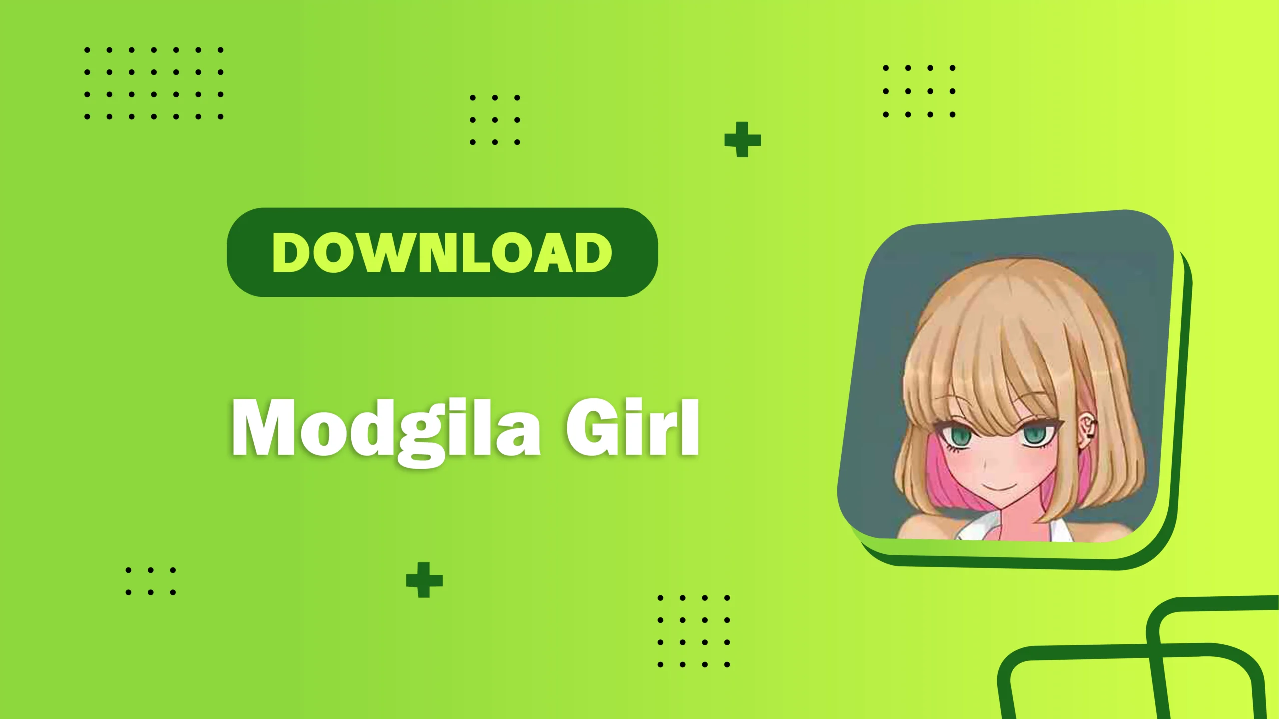 Modgila Girl APK 1.1 1