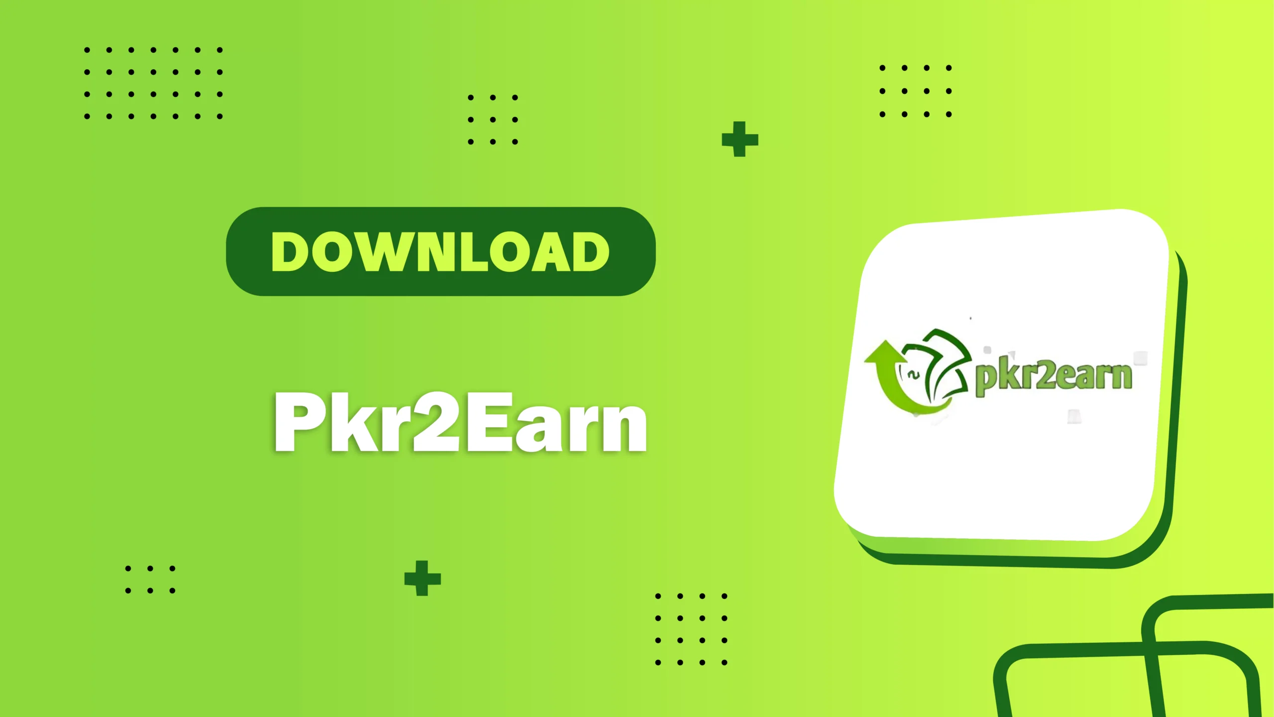 Pkr2Earn APK 2.0 1
