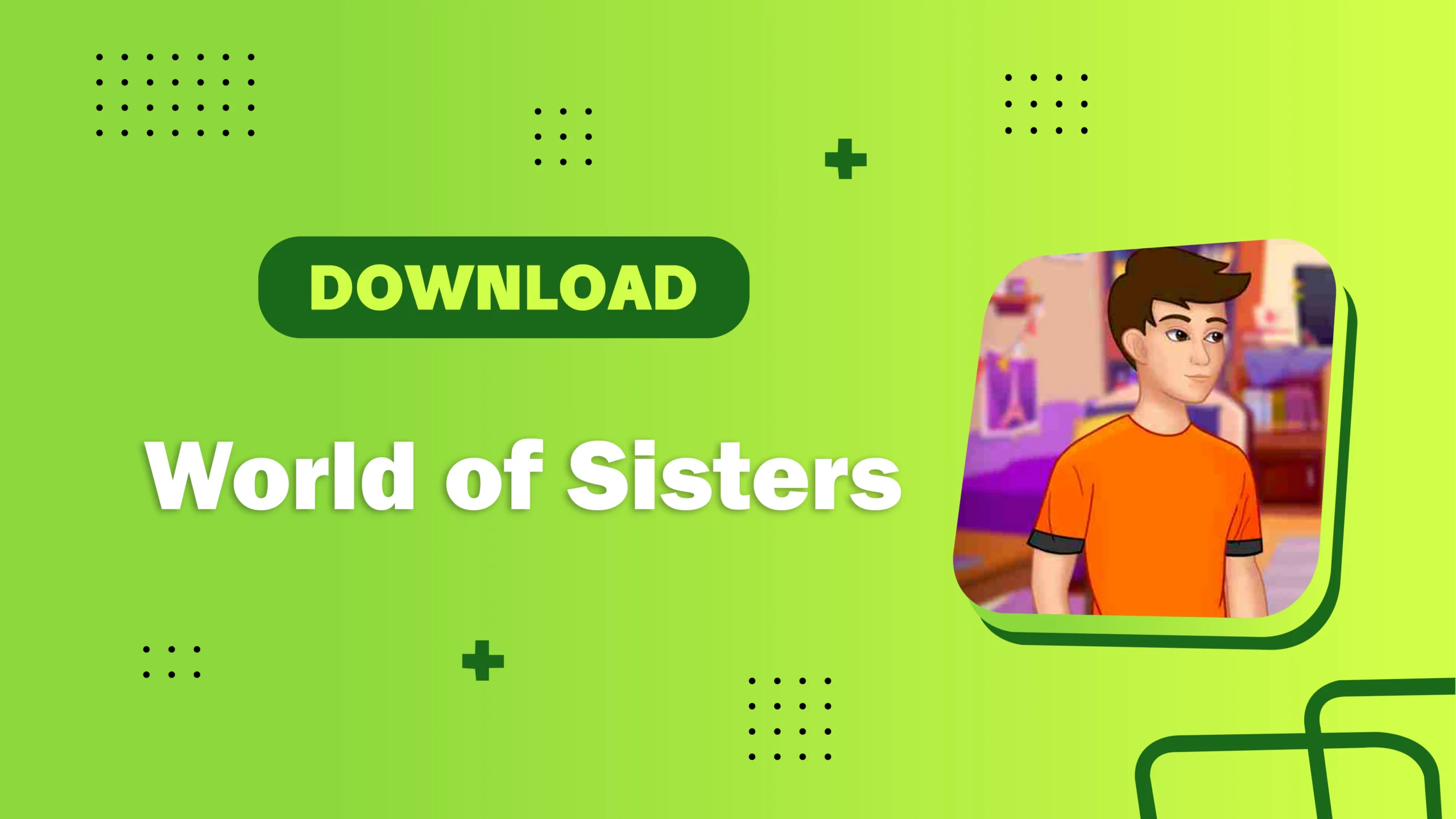 World of Sisters APK 0.25.9 1