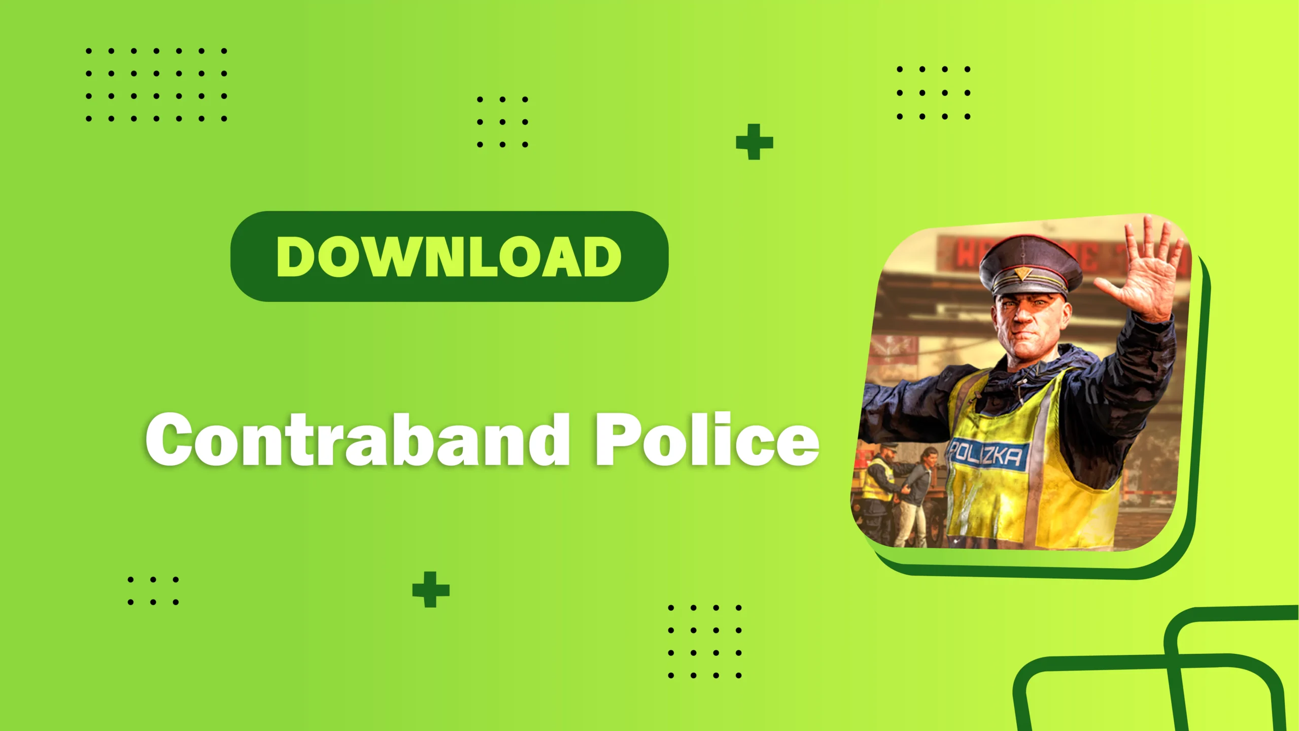 Contraband Police APK 1.3 1