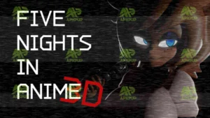 Five Nights in Anime 3D APK 1.1.1 2