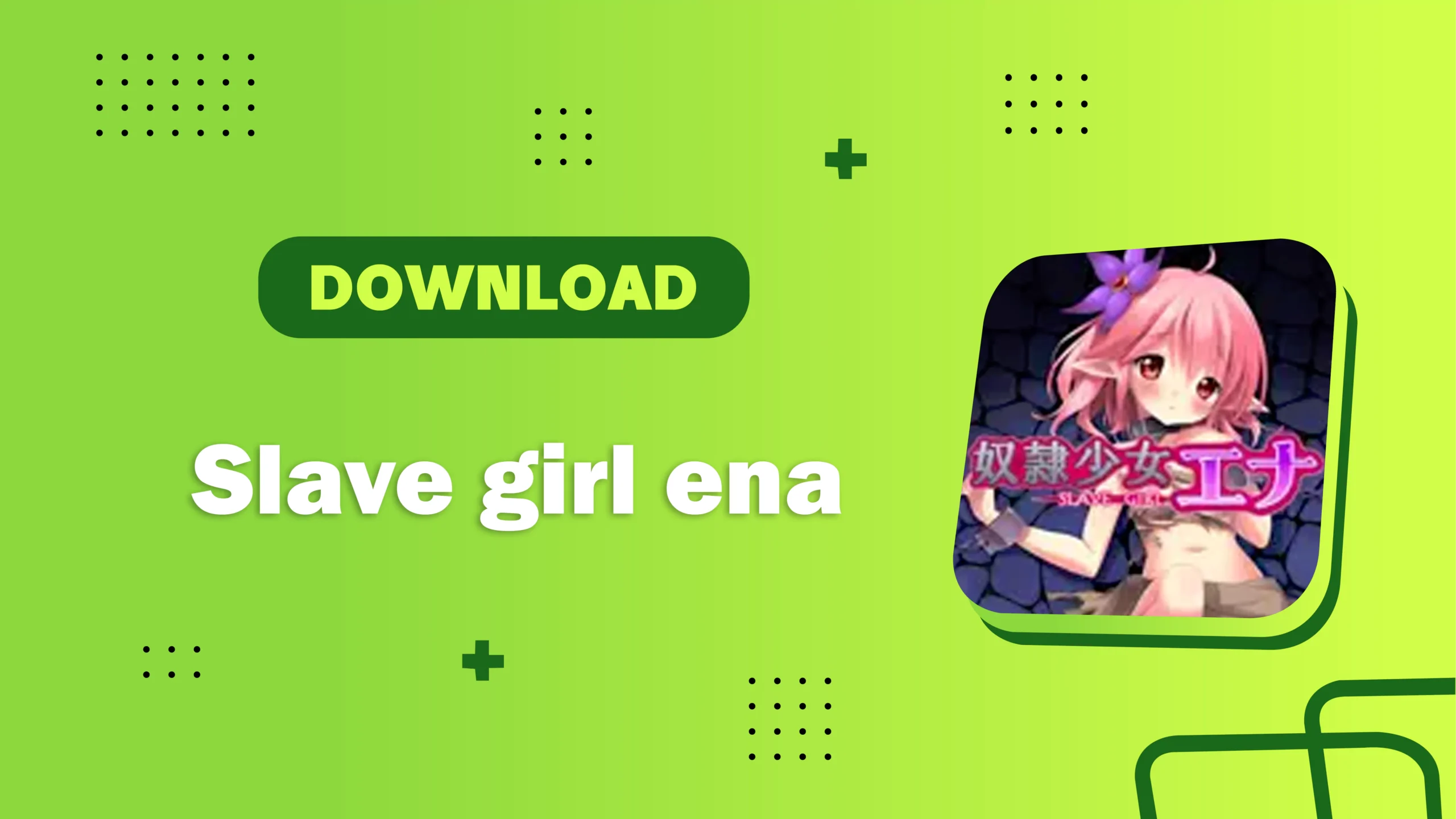 Slave girl ena APK 2.7.0 1